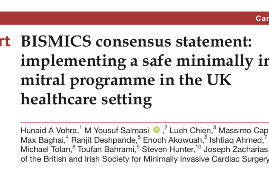 BISMICS consensus statement: implementing a safe minimally invasive mitral programme in the UK healthcare setting.